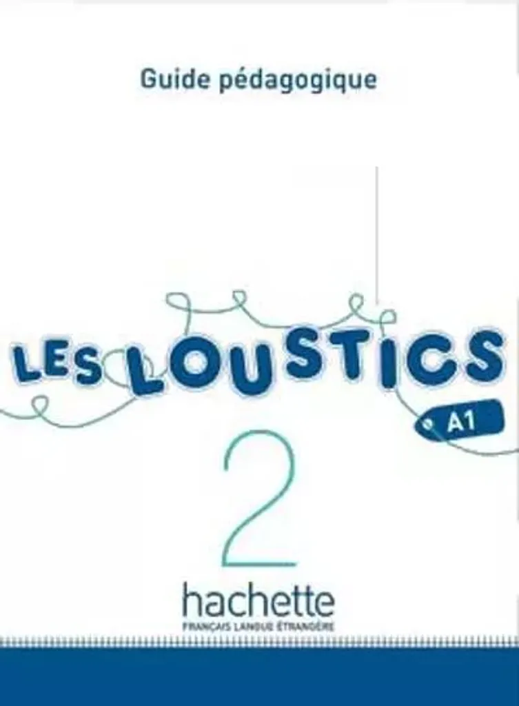 Guide méthodologique Les Loustics 2 avec fiches photocopiables
