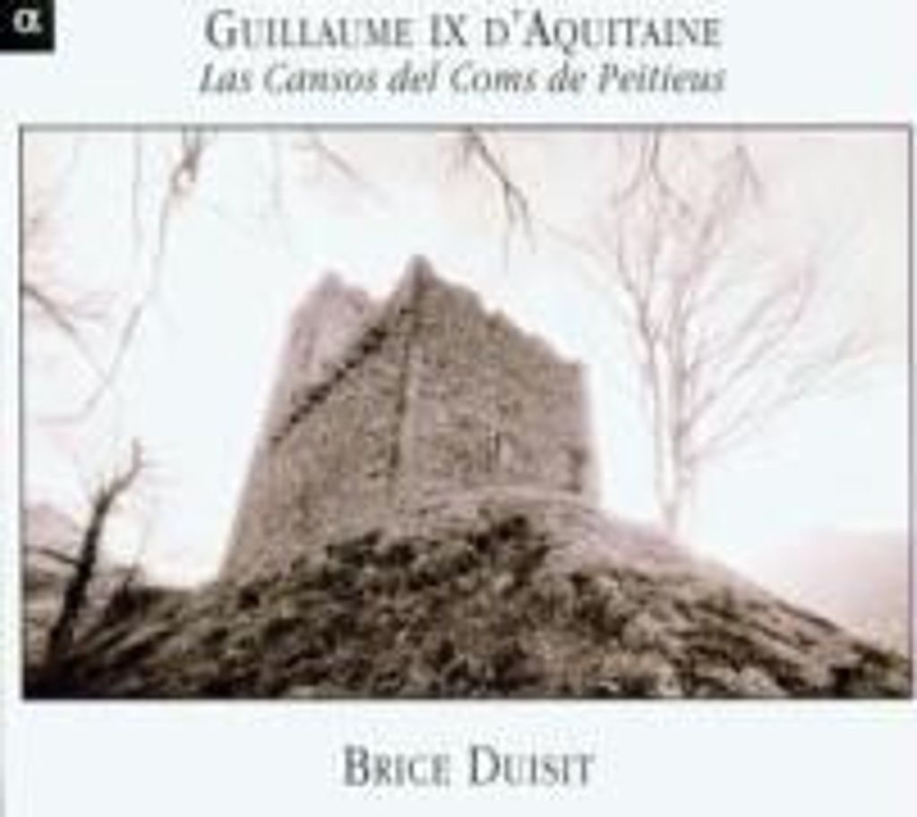 Duisit/Chants De Troubadours: Cansos Del Coms De Peitieu