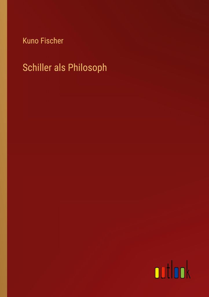 Schiller als Philosoph