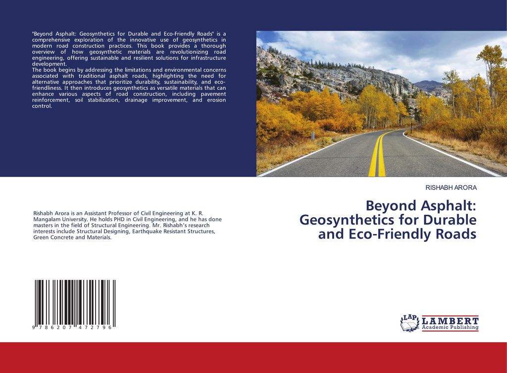 Beyond Asphalt: Geosynthetics for Durable and Eco-Friendly Roads