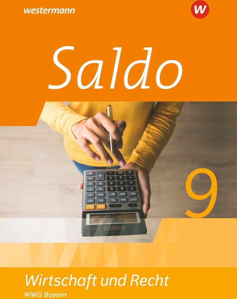 Saldo - Wirtschaft und Recht 9 Schulbuch. Für Wirtschaftsgymnasien in Bayern