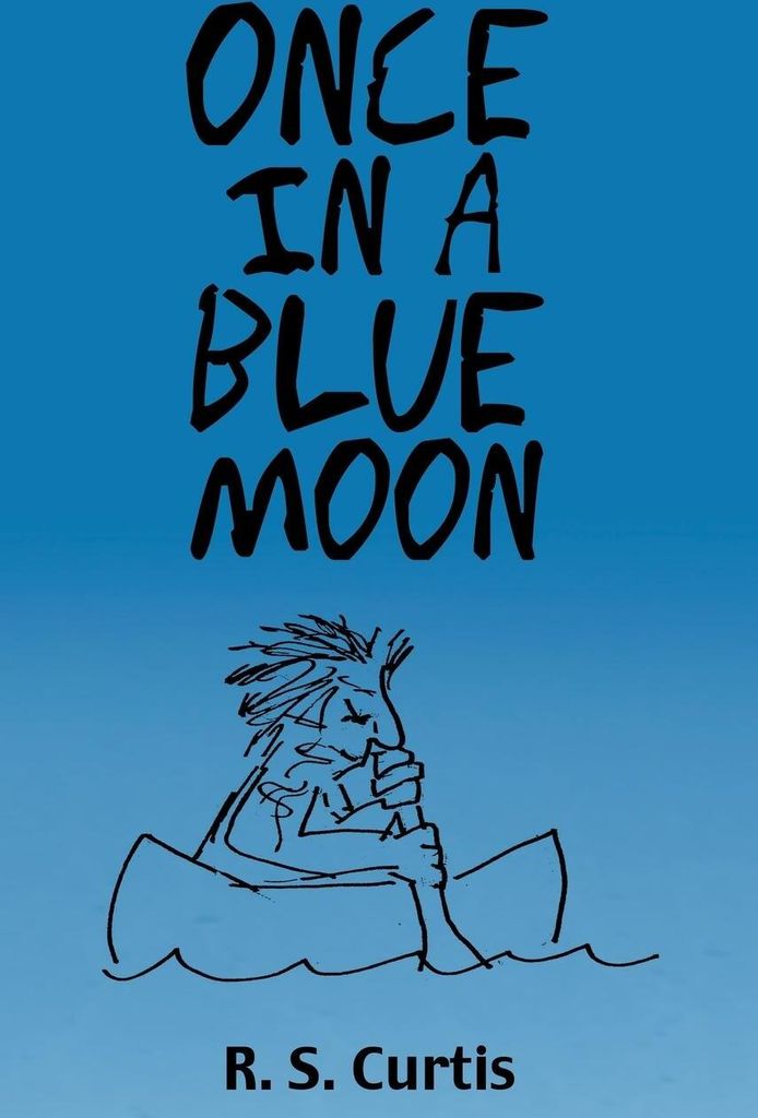 Once in a Blue Moon