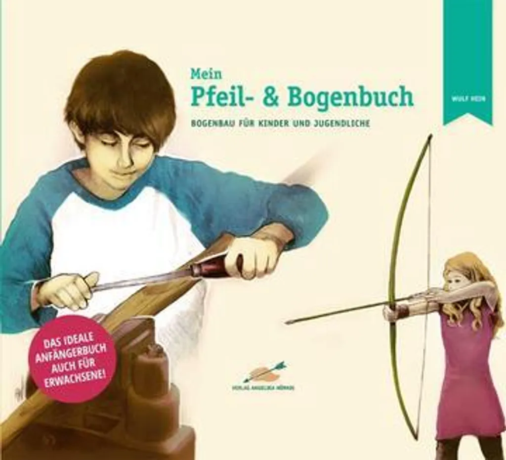 Livre Tir à l'Arc Mein Pfeil- und Bogenbuch avec Techniques et Schémas PDF