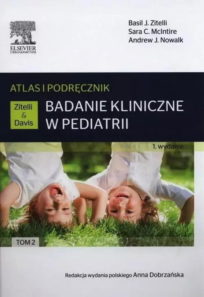 Réussir l'Examen clinique en pédiatrie avec l'Atlas et manuel Volume 2