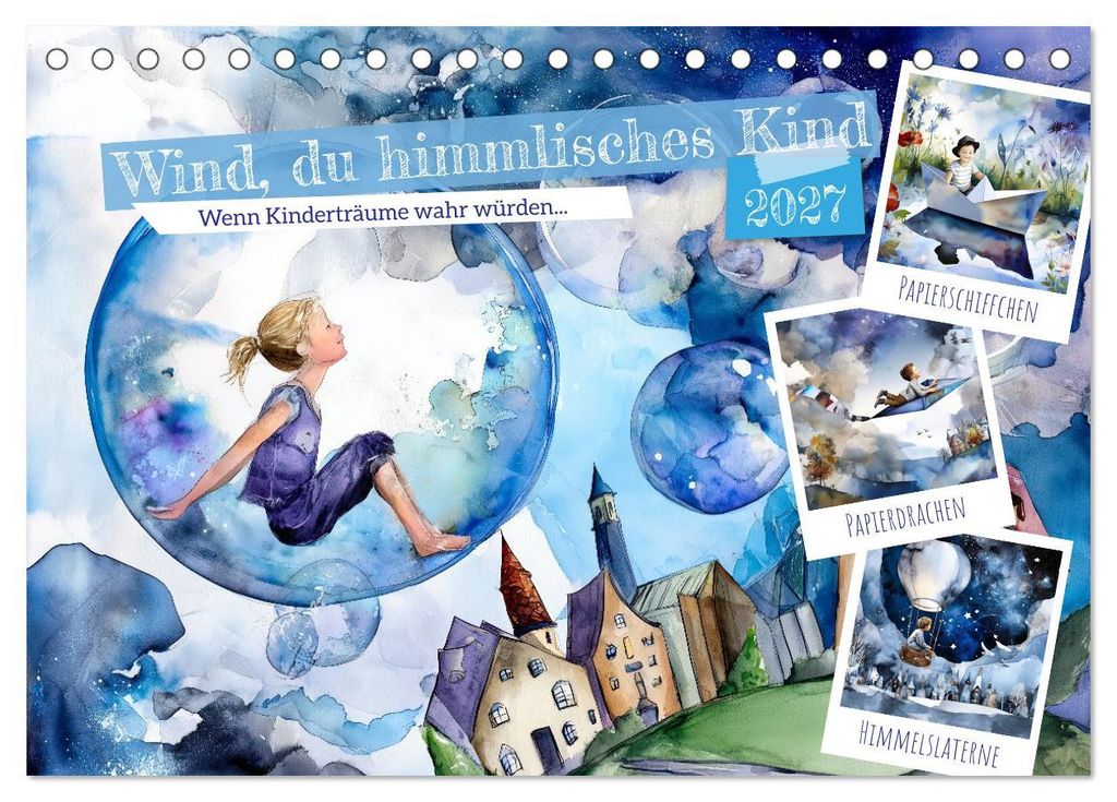 Wind, du himmlisches Kind (Tischkalender 2027 DIN A5 quer), CALVENDO Monatskalender