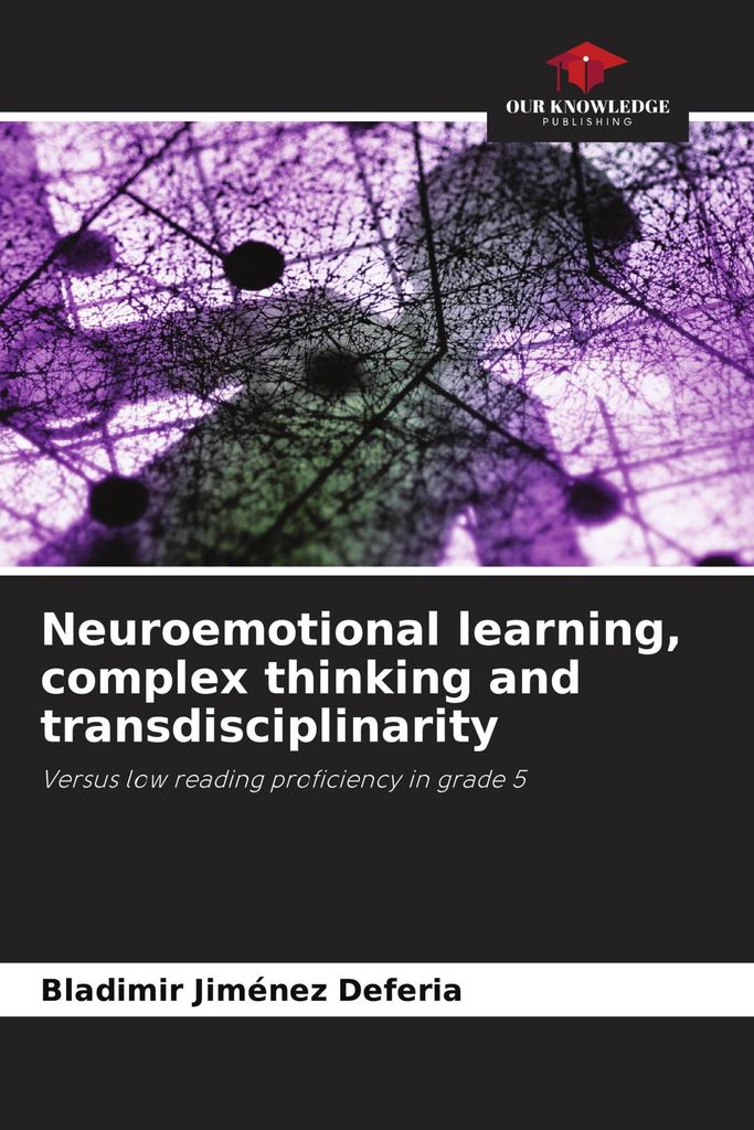 Neuroemotional learning, complex thinking and transdisciplinarity