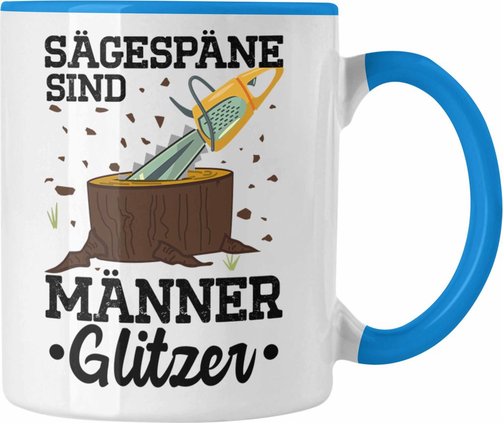 Trendation - Förster Geschenk Tasse Holzfäller Geschenkidee Männer Forstwirt Baumfäller Spruch für Waldarbeiter Männer-Glitzer (Blau)
