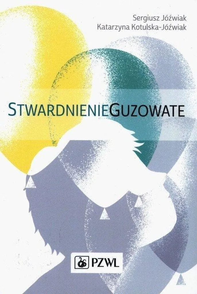 Stwardnienie guzowate : Livre médical en polonais, édition complète
