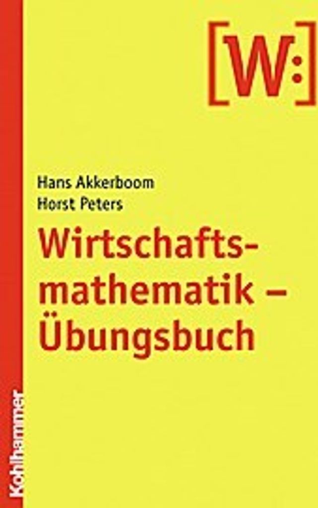 Akkerboom, H: Wirtschaftsmathematik - Übungsbuch