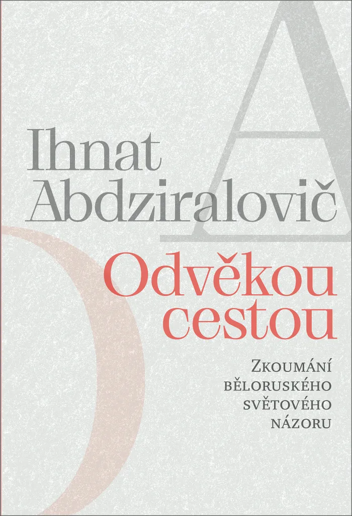 Odvěkou cestou - Exploration de la vision du monde biélorusse par Ihnat