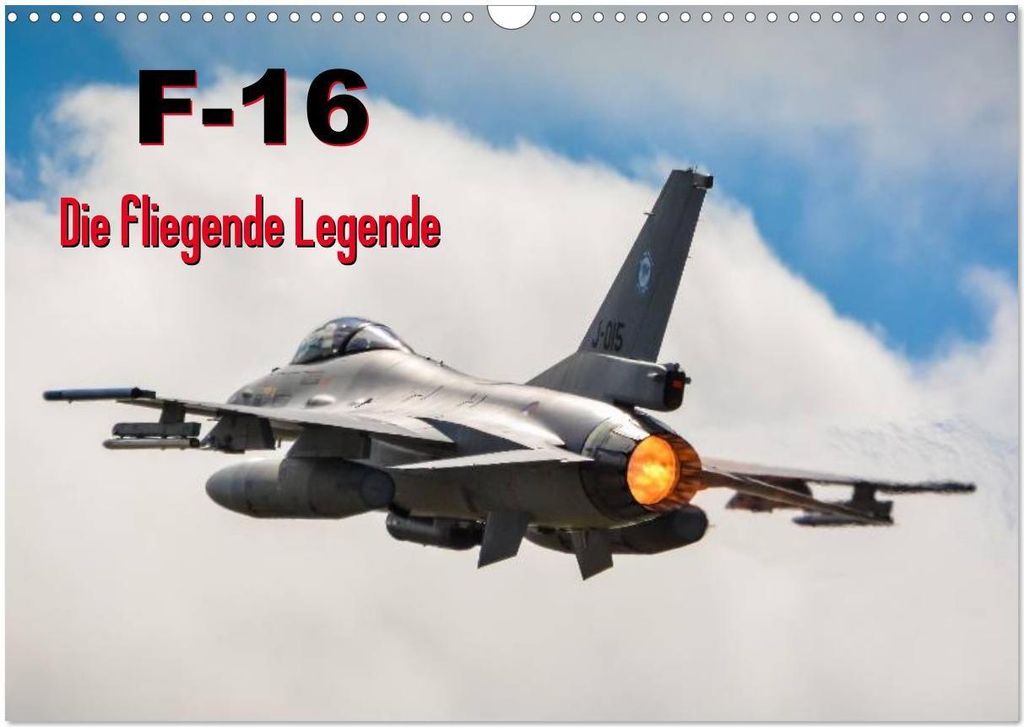 F-16 Fliegende Legende (Wandkalender 2026 DIN A3 quer), CALVENDO Monatskalender