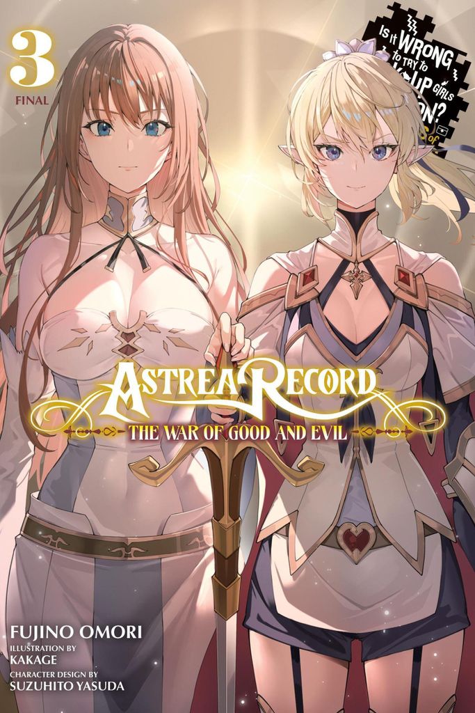 Astrea Record, Vol. 3 Ist es falsch, Mädchen in einem Dungeon aufzureißen? Heldengeschichten