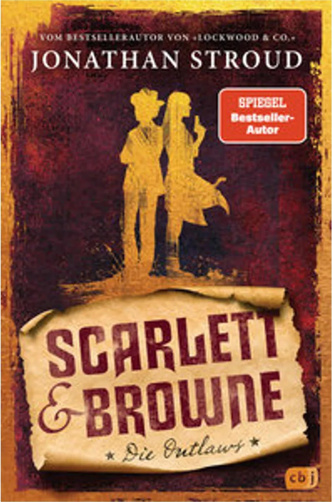 Scarlett & Browne Die Outlaws : Récit d'Action avec Couverture Rigide