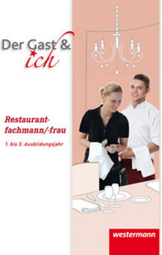 Livre pour devenir Restaurantfachmann manuel Der Gast & ich apprentissage
