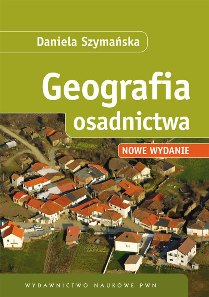 Maîtriser la géographie du peuplement polonais Geografia osadnictwa livre
