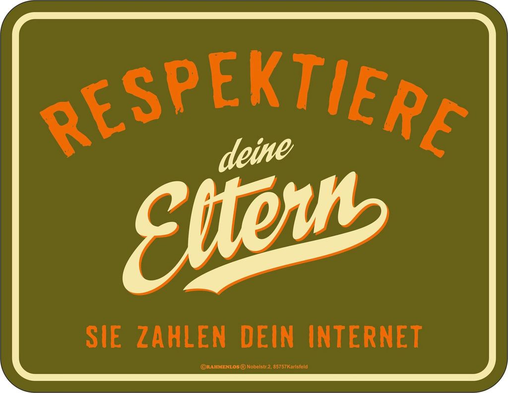 Respektiere deine Eltern - Magnete - Sie zahlen dein Internet