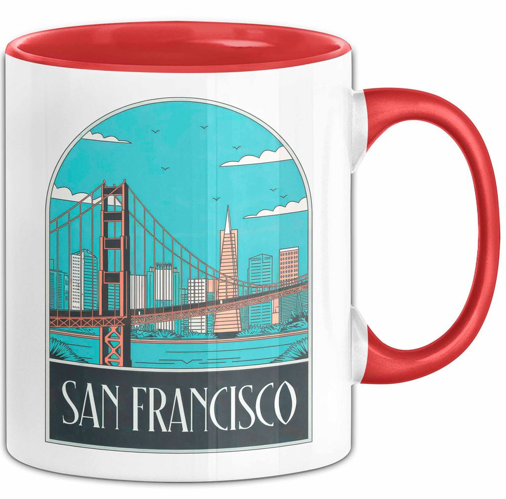 Francisco Kalifornien USA Tasse Geschenk Lustige Geschenkidee Spruch (Rot)