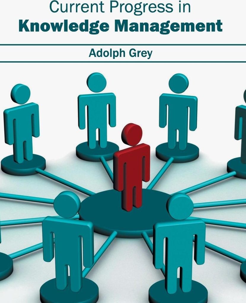 Current Progress in Knowledge Management