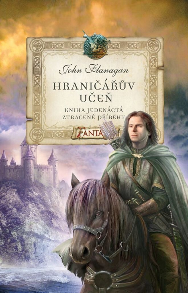 Hraničářův učeň. Ztracené příběhy | John Flanagan