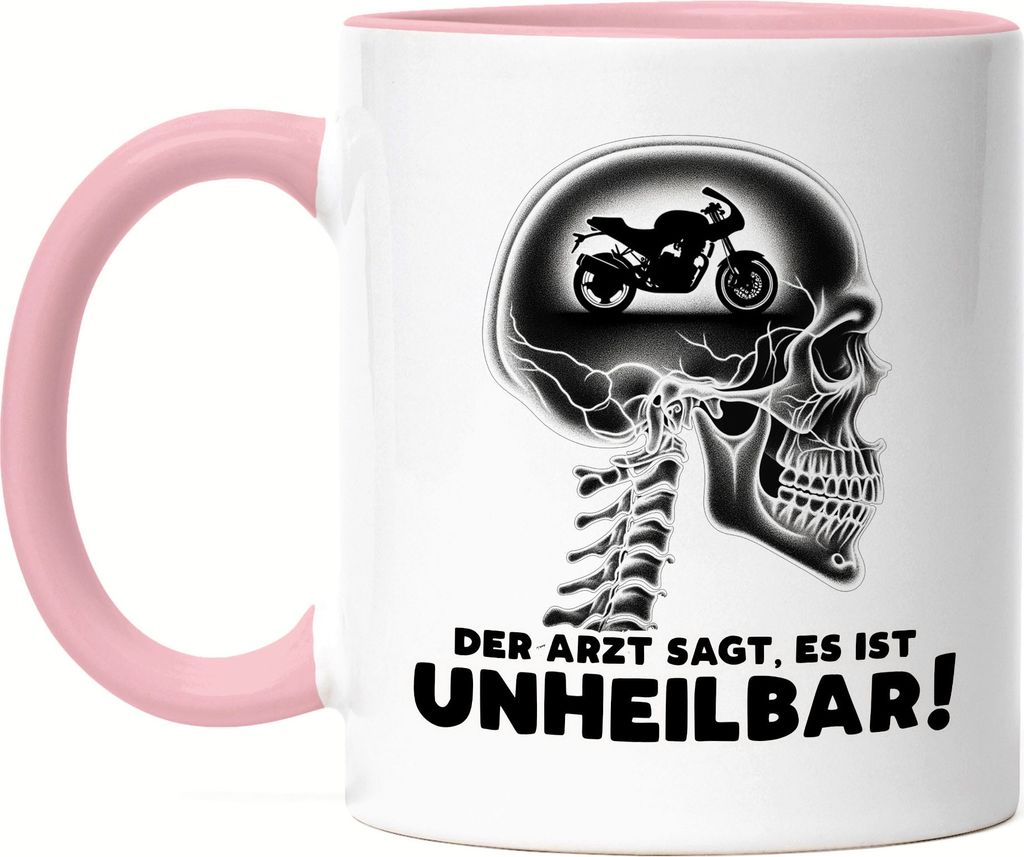 Der Arzt sagt es ist unheilbar Motorradfahrer Tasse Rosa - Lustiges Motorradfahrer Geschenk
