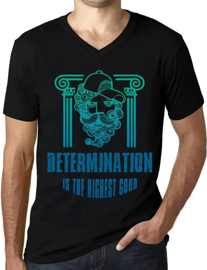 Herren Grafik T-Shirt V-Ausschnitt Entschlossenheit ist das höchste Gut – Determination Is The Highest Good – Öko-Verantwortlich Vintage Jahr...
