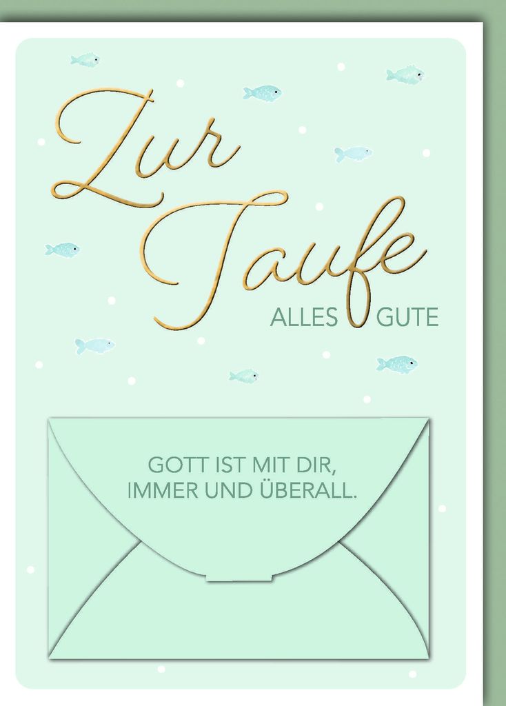 Taufe Geldgeschenkkarte Glückwunschkarte mit Umschlag Geldkarte Fische Zur Taufe alles Gute Gott ist mit Dir