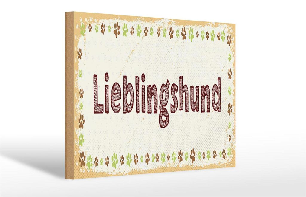 Holzschild Hinweis 30x20cm Lieblingshund Hund Produktbild 