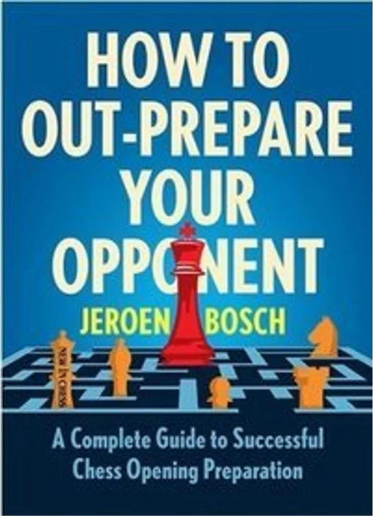 Livre How to Out-Prepare Your Opponent - Guide tactique d'échecs