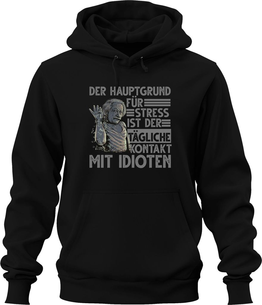 Hauptgrund für Stress Idiotenkontakt lustig Einstein Physik Nerd Uni Hoodie Kapuzenpullover, Schwarz, 3XL