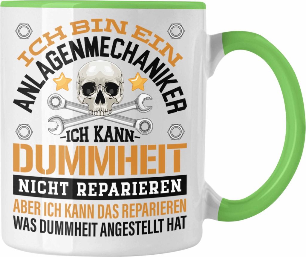 Trendation - Anlagenmechaniker Tasse Geschenk Spruch Männer (Grün)