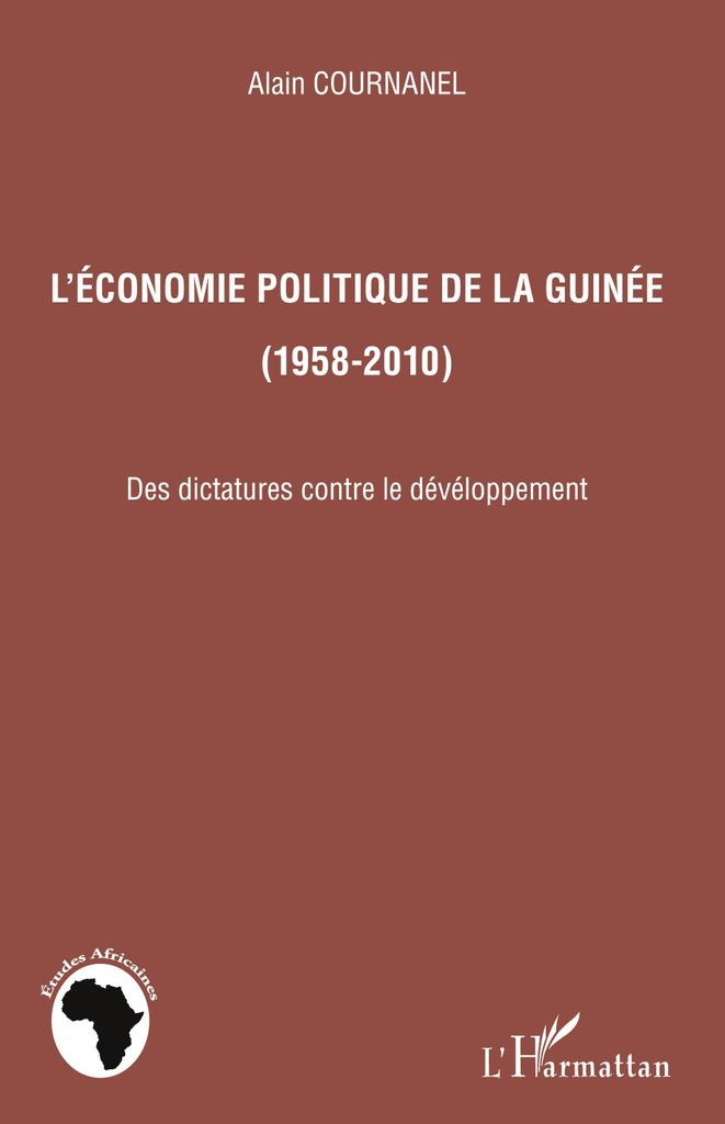 L'économie politique de la Guinée (1958-2010)