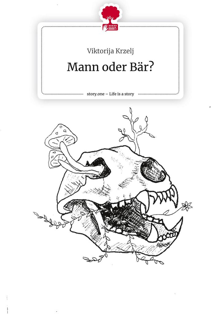 Mann oder Bär?. Life is a Story - story.one
