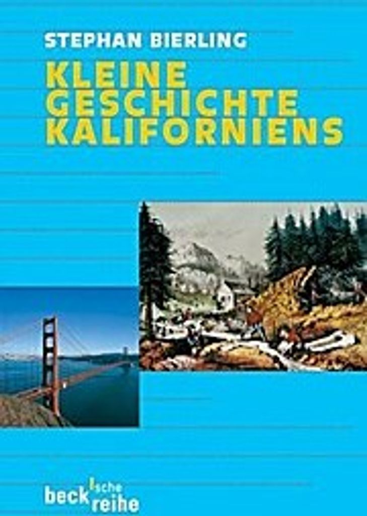 Kleine Geschichte Kaliforniens