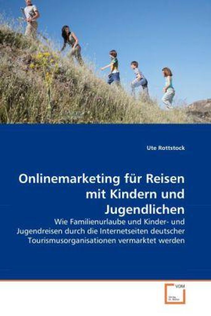 Onlinemarketing für Reisen mit Kindern und Jugendlichen