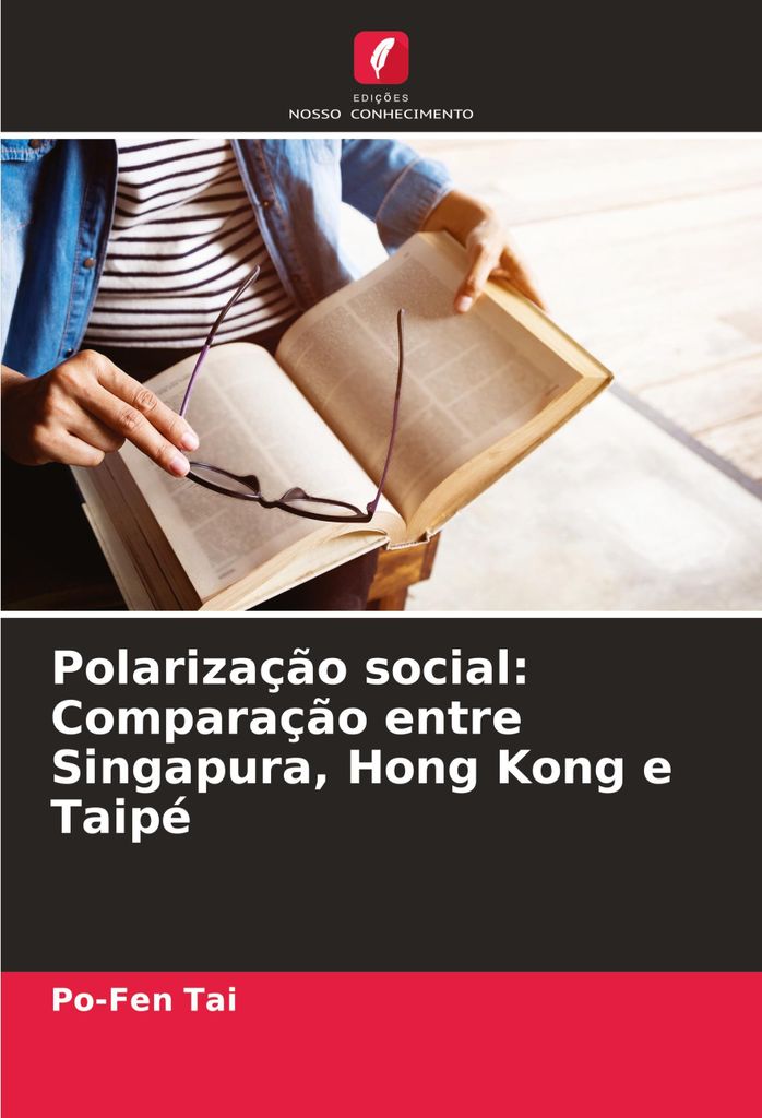 Polarização social: Comparação entre Singapura, Hong Kong e Taipé