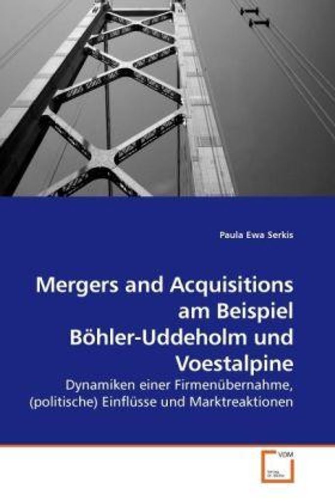 Serkis, P: Mergers and Acquisitions am Beispiel Böhler-Uddeh