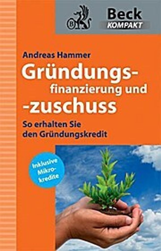 Gründungsfinanzierung und Gründungszuschuss