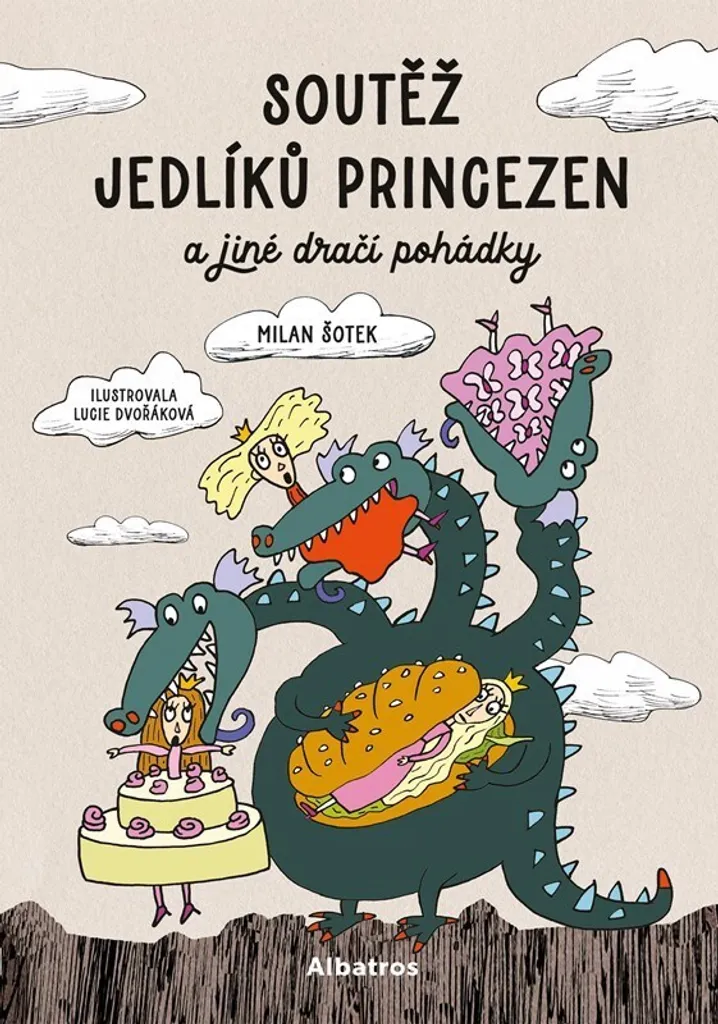 Livre Soutěž jedlíků princezen et Contes de Dragons par Lucie Dvořáková