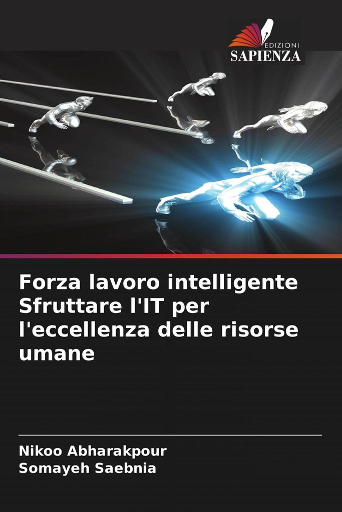 Forza lavoro intelligente Sfruttare l'IT per l'eccellenza delle risorse umane