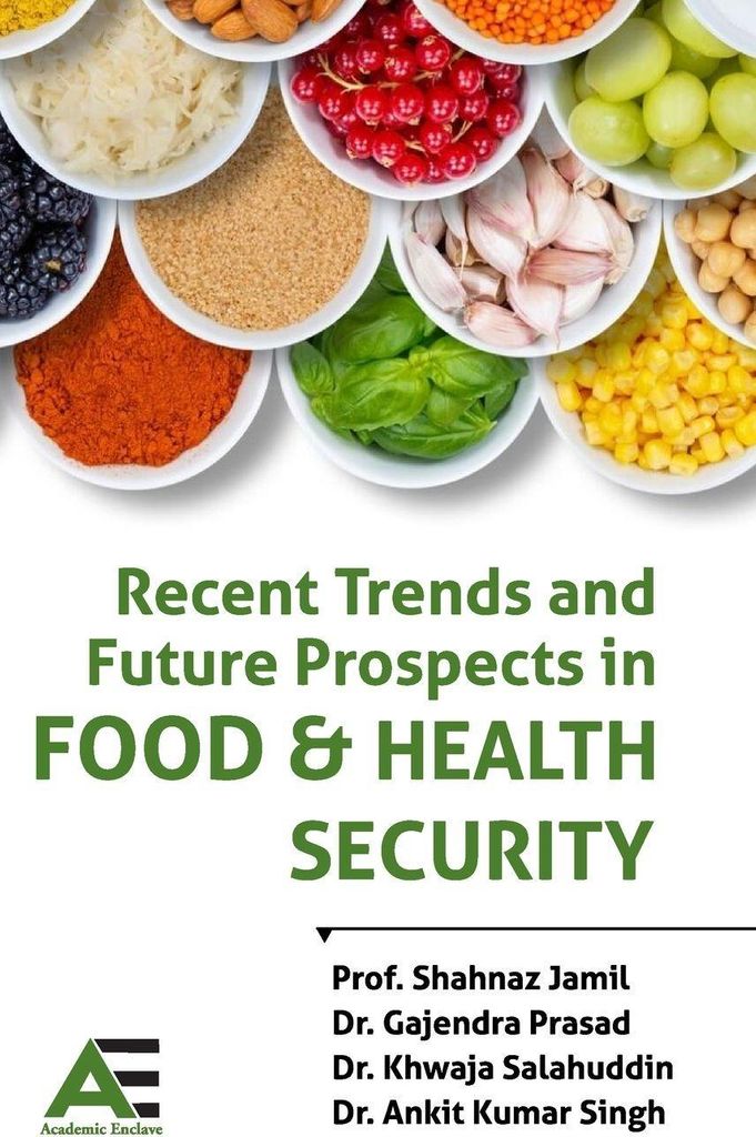 Recent Trends and Future Prospects in Food and Health Security