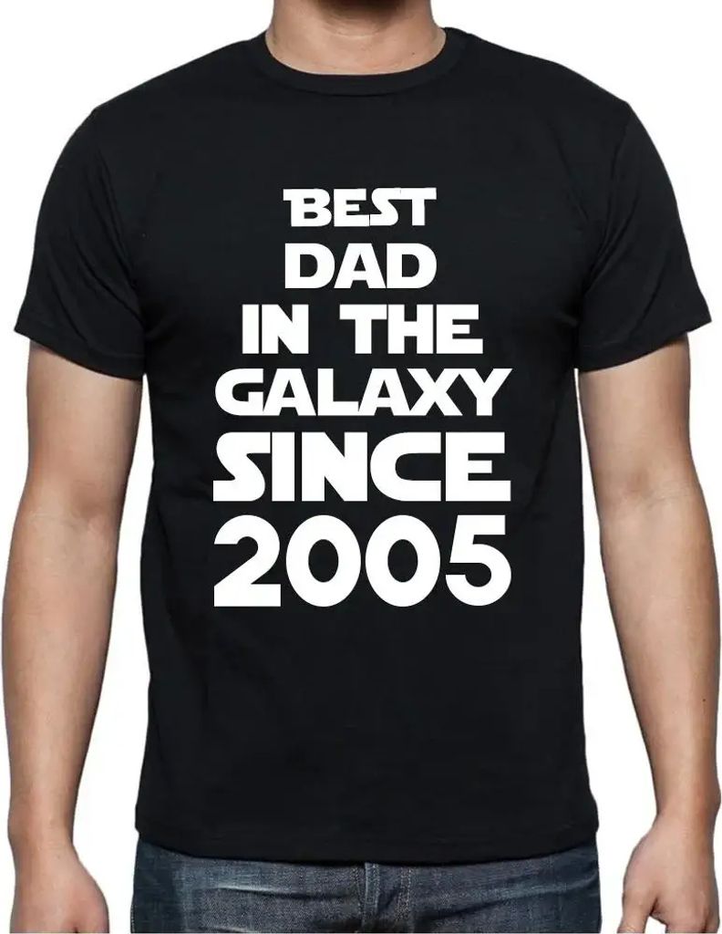 Herren Grafik T-Shirt Bester Vater in der Galaxie seit 2005 – Best Dad in the Galaxy Since 2005 – Geschenk 19. Geburtstag Jahrestag 19 Jahre Ju...