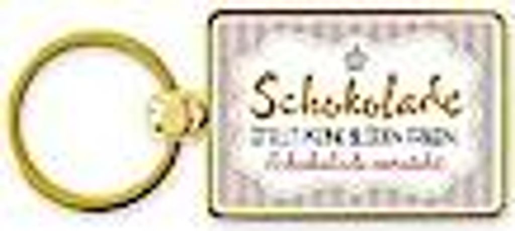 Schlü.anh.SCHOKOLADE 04