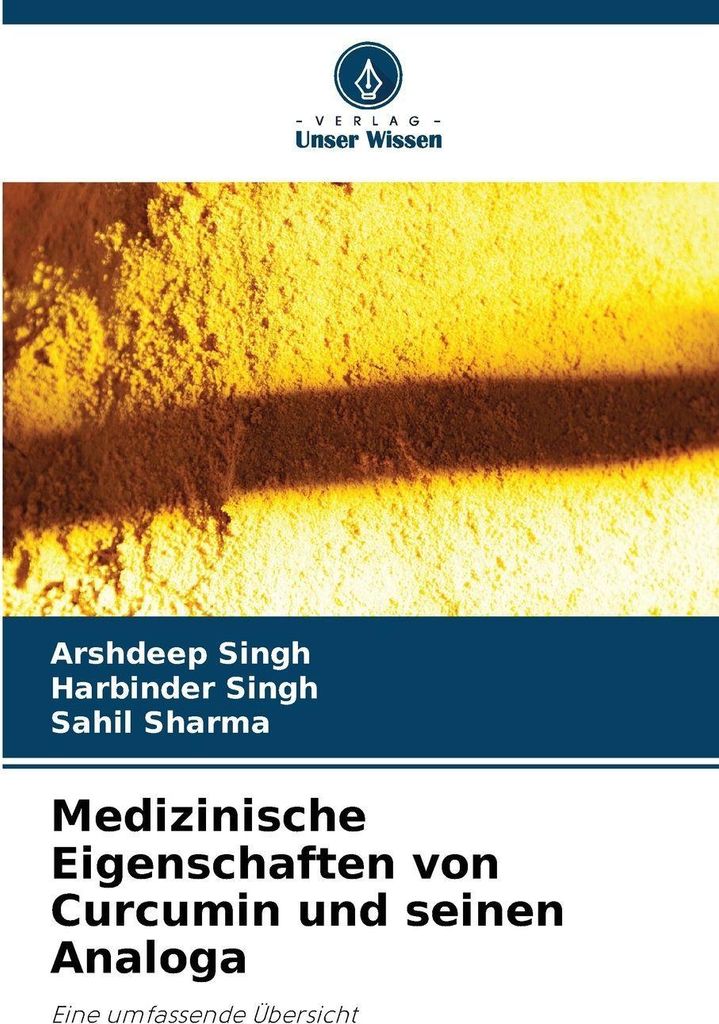 Medizinische Eigenschaften von Curcumin und seinen Analoga