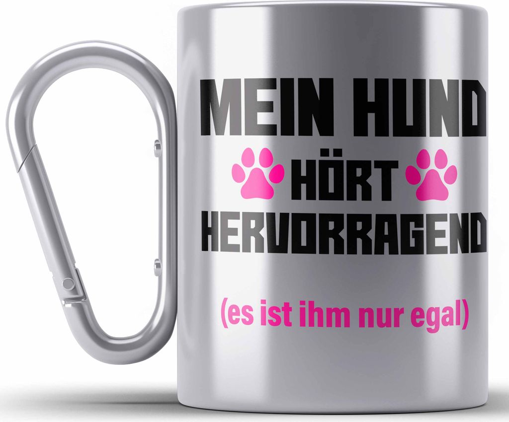 Trendation - Hunde Edelstahl Tasse Karabiner Spruch Geschenk Hunde-Mama Witzig Frauen Becher (Silber)