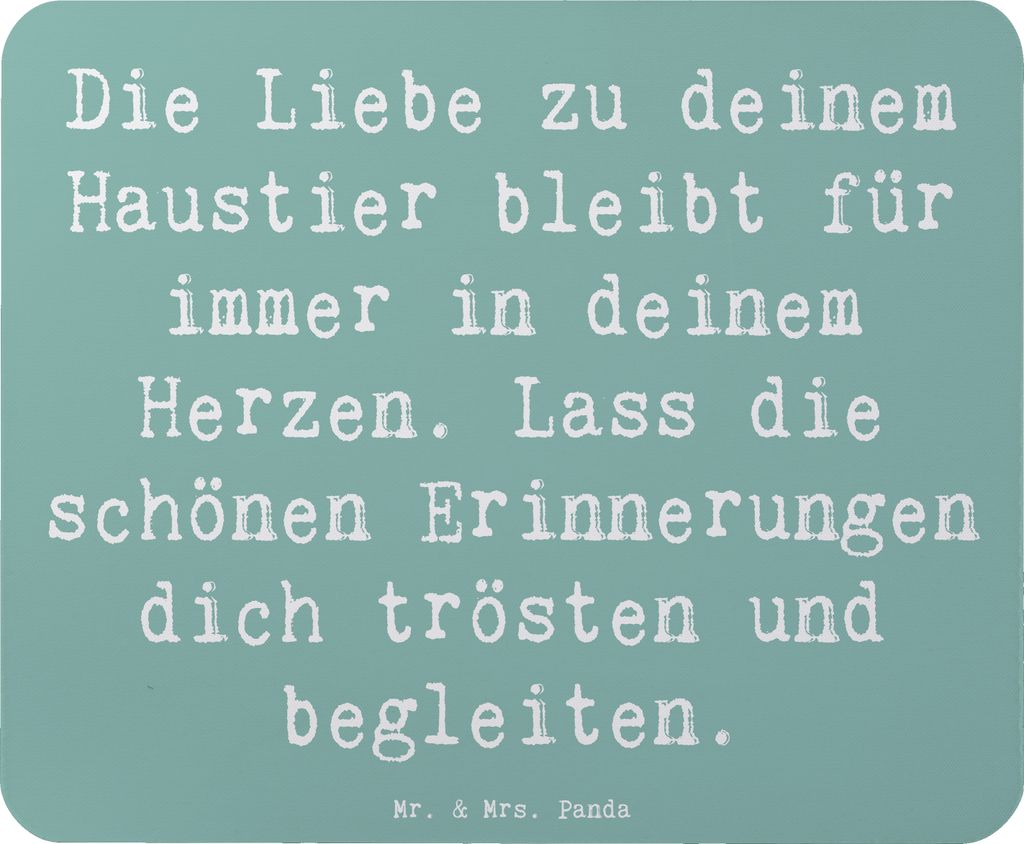 Mr. & Mrs. Panda Mauspad Spruch Trauerbewältigung Haustierverlust - Meeresbrise - Geschenk, Mutmacher, Zuversicht, Mouse Pad, laptop, Trost, Trost...