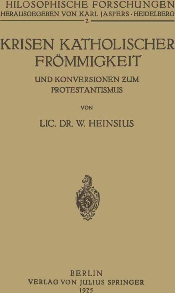 Krisen Katholischer Frömmigkeit und Konversionen zum Protestantismus