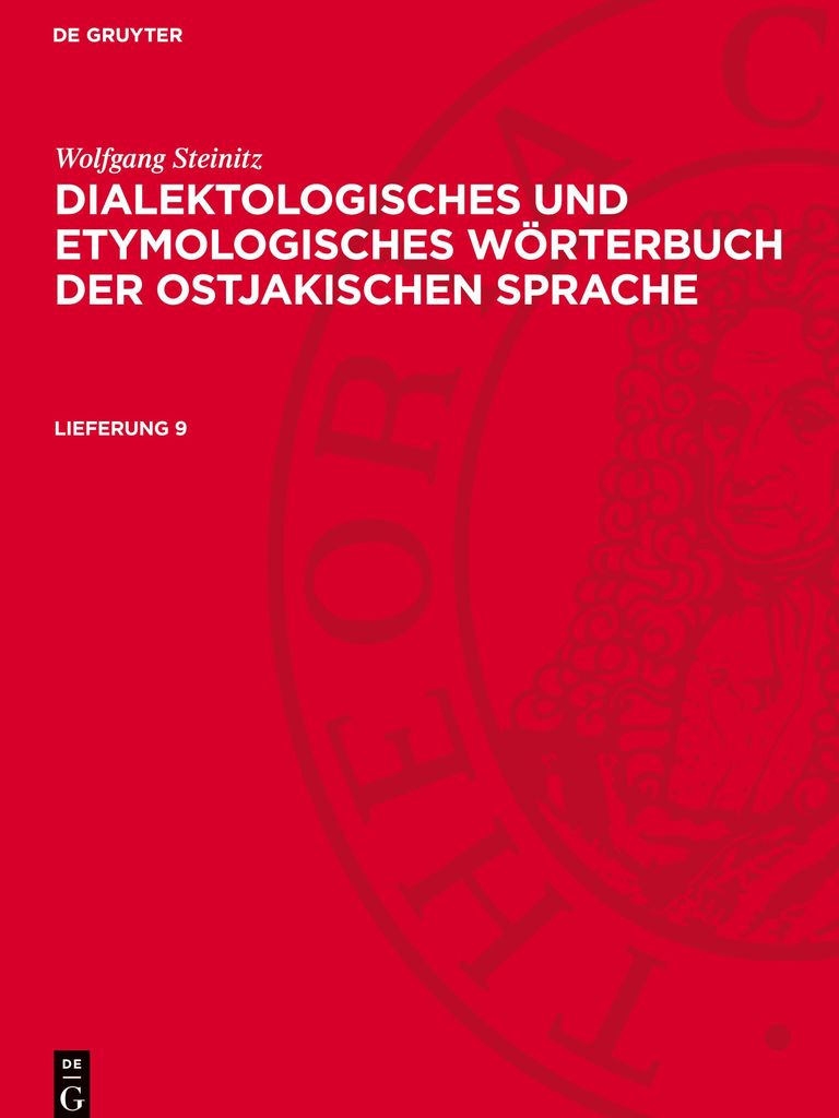 Dialektologisches und etymologisches Wörterbuch der ostjakischen Sprache, Lieferung 9, Dialektologisches und etymologisches Wörterbuch der ostjak...