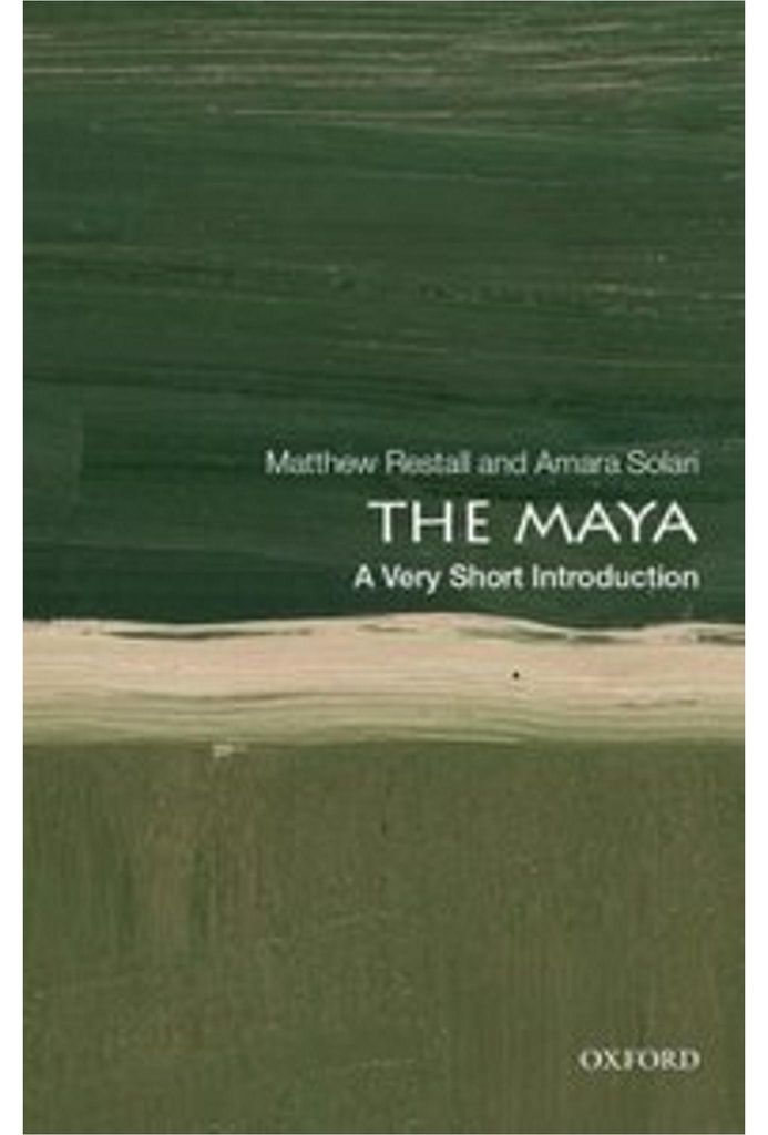 The Maya: A Very Short Introduction