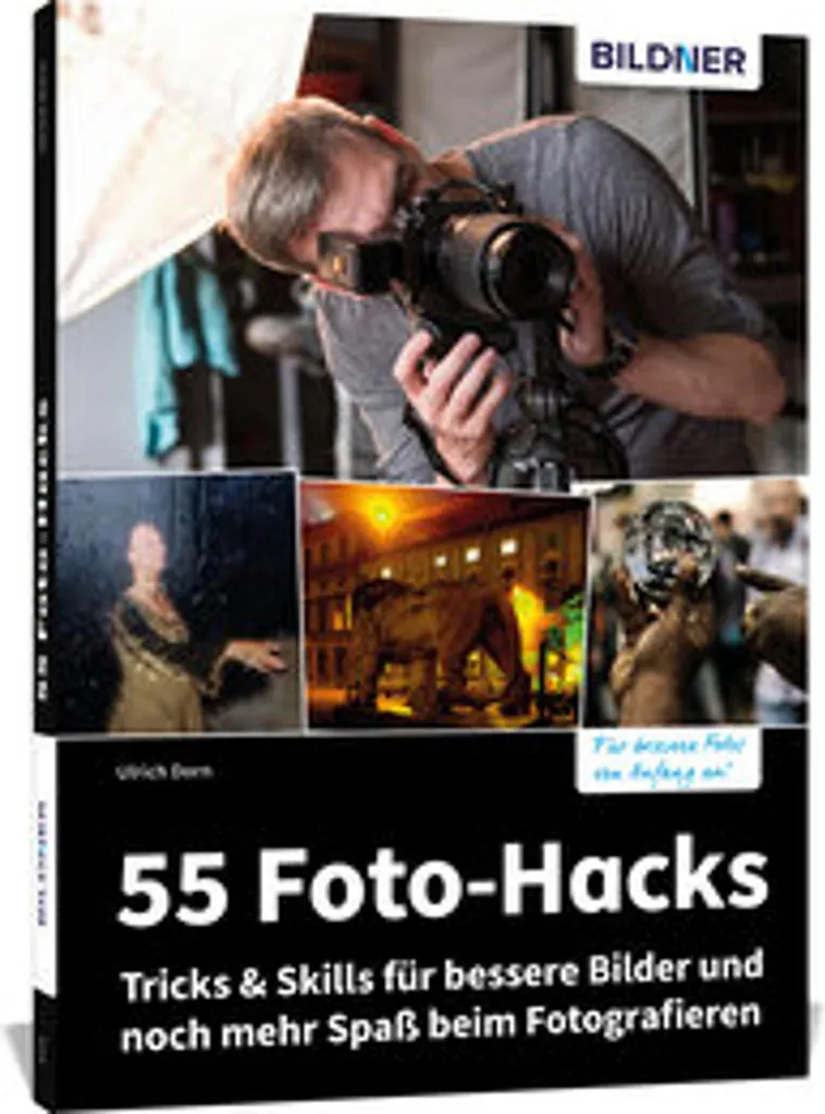 55 Foto-Hacks : Livre Astuces et Skills pour de Meilleures Photos