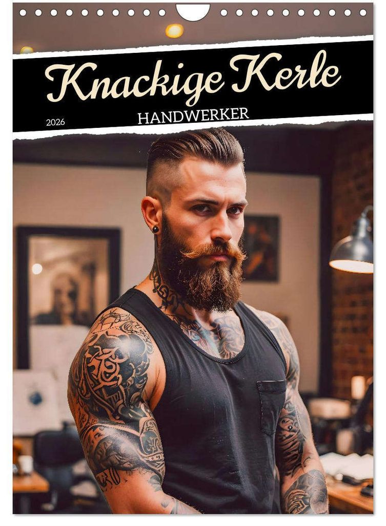 Knackige Kerle - Handwerker (Wandkalender 2026 DIN A4 hoch), CALVENDO Monatskalender